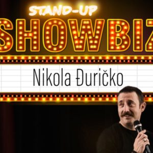 Nikola Đuričko: Stand up show biz