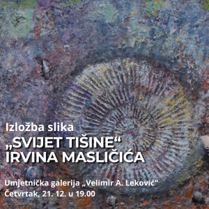 Izložba slika “Svijet tišine”
